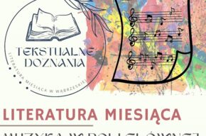 Muzyczno-tekstualne doznania w sierpniu