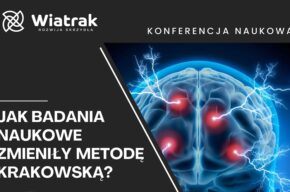 Jak badania naukowe zmieniły Metodę Krakowską? – konferencja naukowa