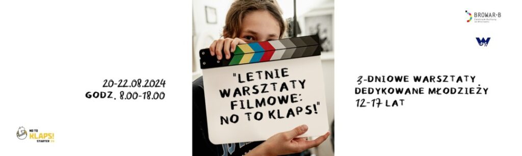 Letnie warsztaty filmowe – No to klaps!