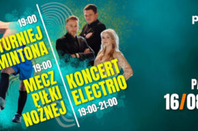 Turniej Badmintona, Mecz Piłki Nożnej i Koncert Electrio