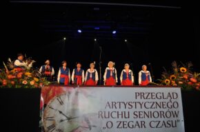 EDD „Szlaki – Sieci – Połączenia”: XLIII Przegląd Artystycznego Ruchu Seniorów "O Zegar Czasu"