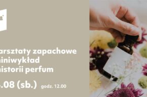 Wykład i warsztaty zapachowe