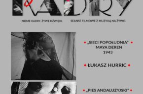 Sieci popołudnia / Pies Andaluzyjski