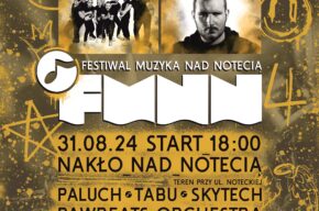 Festiwal Muzyka nad Notecią 4 | #FMNN4