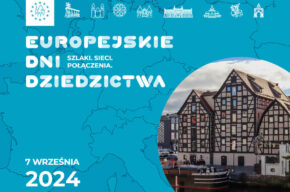EDD „Szlaki – Sieci – Połączenia” Między spichrzami a barką…