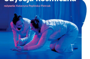Mulisensorczyny spektakl dla dzieci – „Moja pierwsza odyseja kosmiczna”