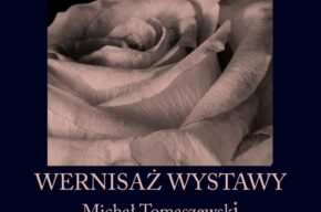 Wystawa Michała Tomaszewskiego pt. „Fotograf” - wernisaż