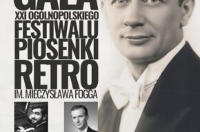 Toruńska Gala XXI Ogólnopolskiego Festiwalu Piosenki Retro im. Mieczysława Fogga