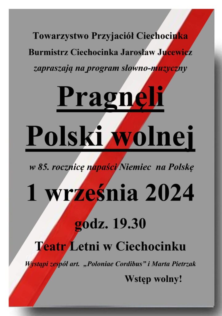 Program słowno- muzyczny “Pragnęli Polski wolnej” w 85. rocznicę napaści Niemiec na Polskę