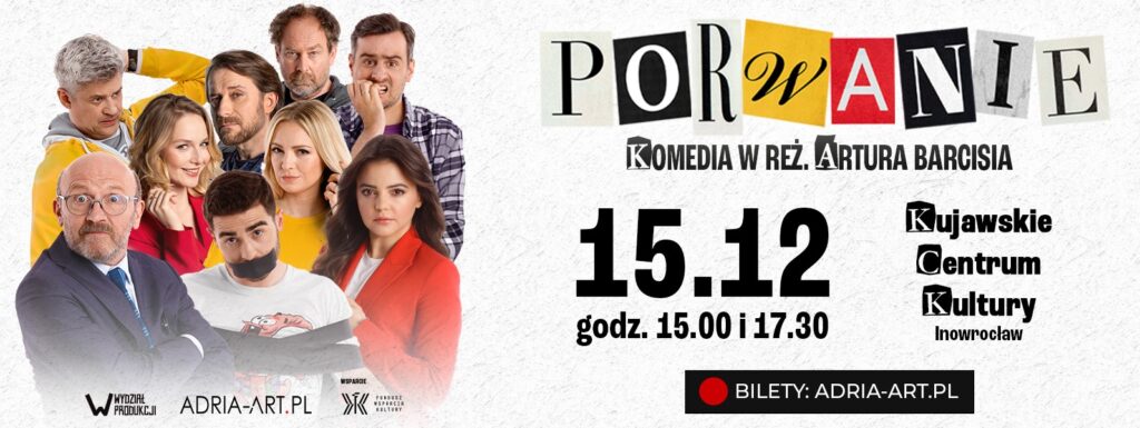 „Porwanie” – komedia Artura Barcisia