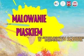 Piaskowa magia w „Tajemniczym Ogrodzie”