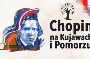 Chopin na Kujawach i Pomorzu Konferencja