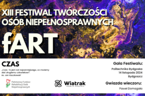 XIII Festiwal Twórczości Osób Niepełnosprawnych fART