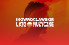 Inowrocławskie Lato Muzyczne 2024
