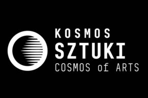 II EDYCJA FESTIWALU KOSMOS SZTUKI/ COSMOS OF ARTS