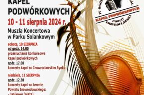 10-11 sierpnia – zapraszamy – IV Ogólnopolski Festiwal Kapel Podwórkowych