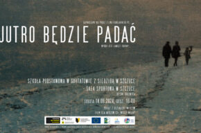 EDD „Szlaki – Sieci – Połączenia”: Pokaz filmu „Jutro będzie padać