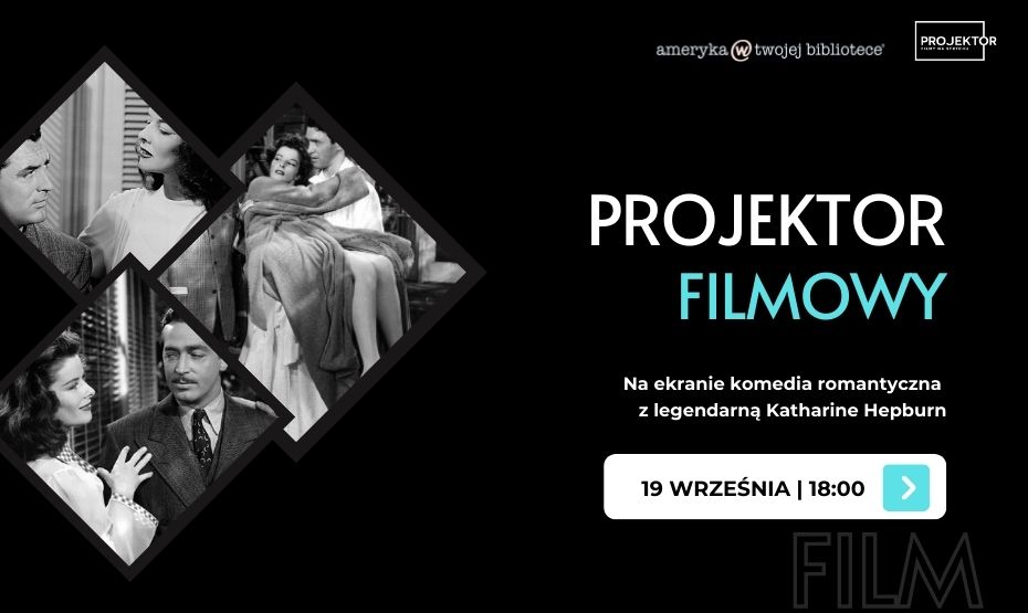 Wrześniowy Projektor filmowy - komedia romantyczna z legendarną Katharine Hepburn