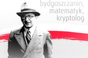 EDD „Szlaki – Sieci – Połączenia”: Tułaczka Mariana Rejewskiego w trakcie II wojny światowej