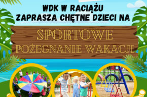 WDK Raciąż: sportowe pożegnanie lata