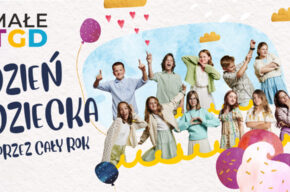 Koncert Małe TGD - Dzień Dziecka przez cały rok