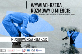 Miastotwórcza rola rzek – spotkanie