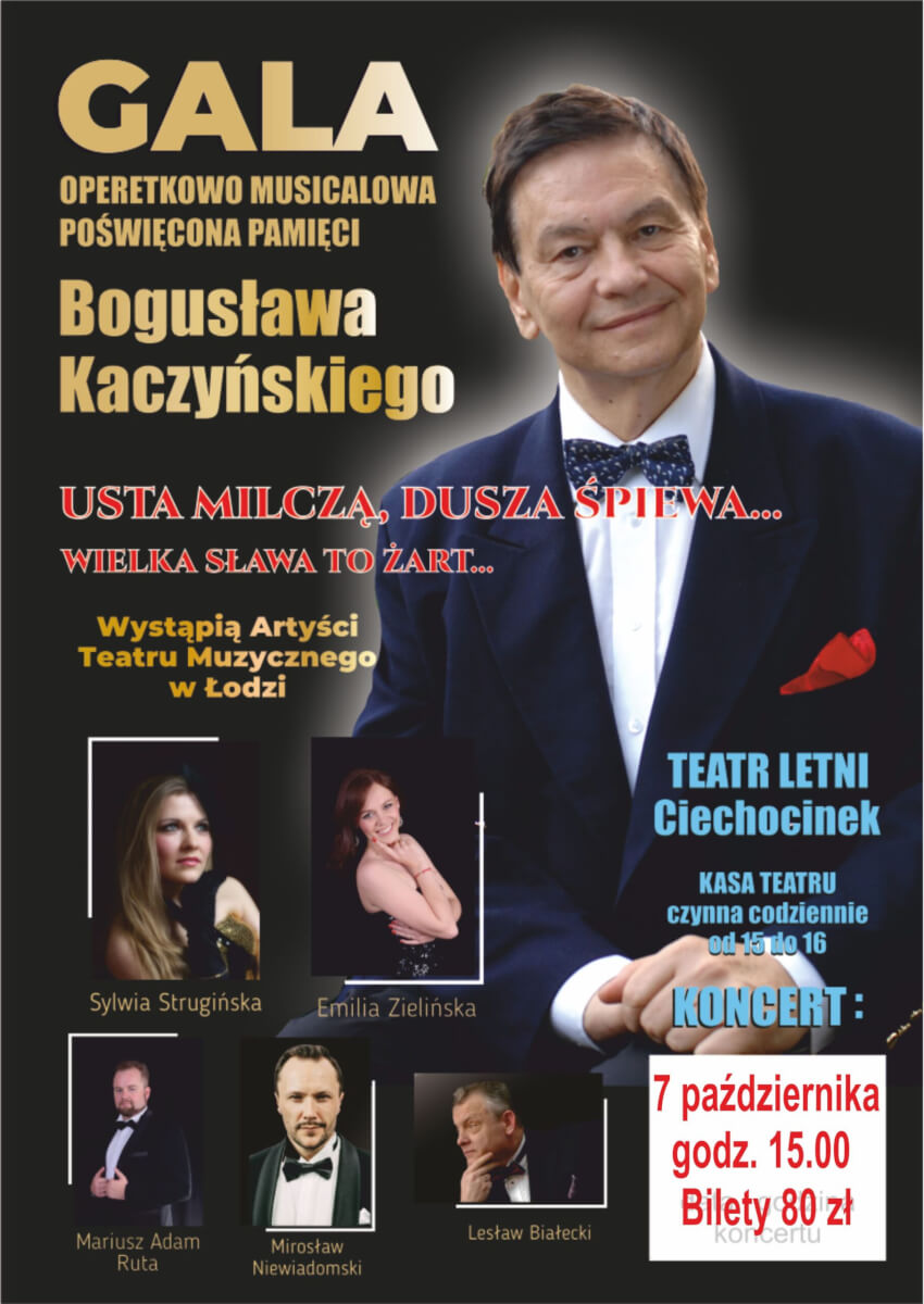 Gala operetkowo musicalowa poświęcona pamięci Bogusława Kaczyńskiego