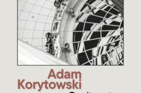 "Ordinarius imagines" - wernisaż Adama Korytowskiego