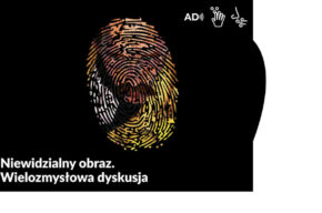 Niewidzialny obraz | Wielozmysłowa dyskusja