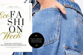 EcoFashion Week Moda i styl - wykład i warsztaty recyklingowe dla dorosłych