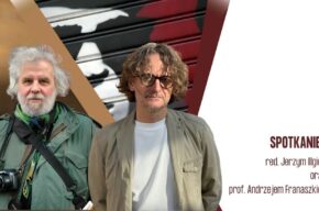 Spotkanie z red. Jerzym Illgiem i prof. Andrzejem Franaszkiem