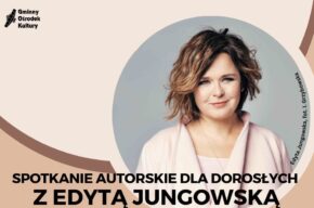 Spotkanie z Edytą Jungowską