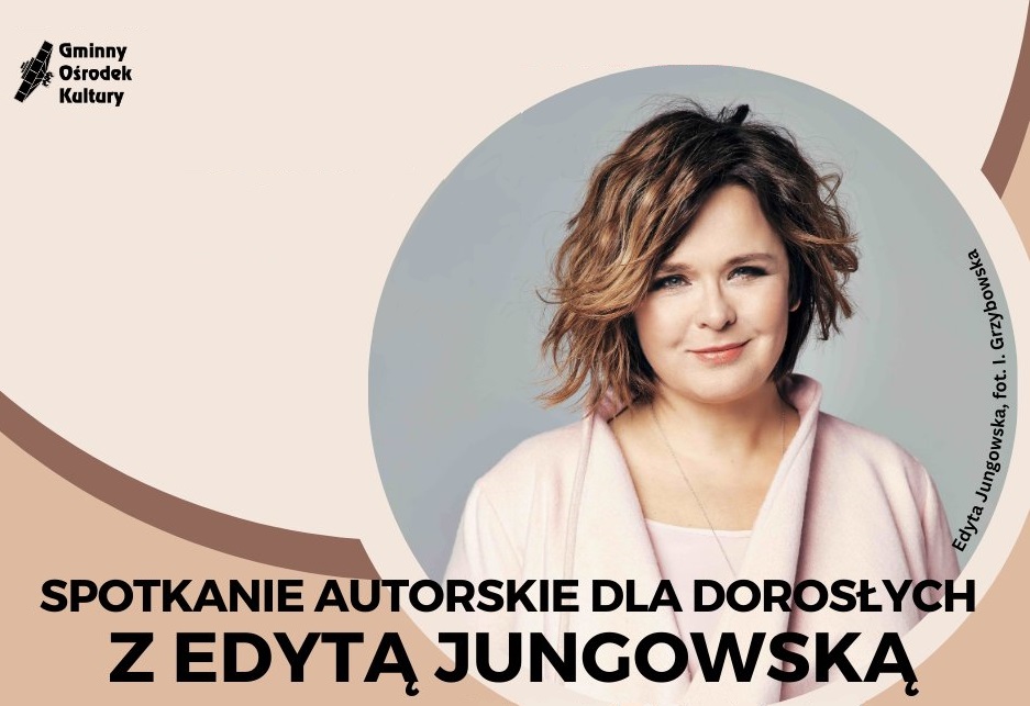 Spotkanie z Edytą Jungowską