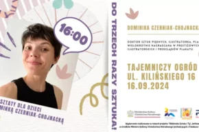 Do trzech razy sztuka – warsztaty z Dominiką Czerniak-Chojnacką