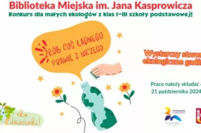 XII edycja konkursu – Zrób coś ładnego prawie z niczego