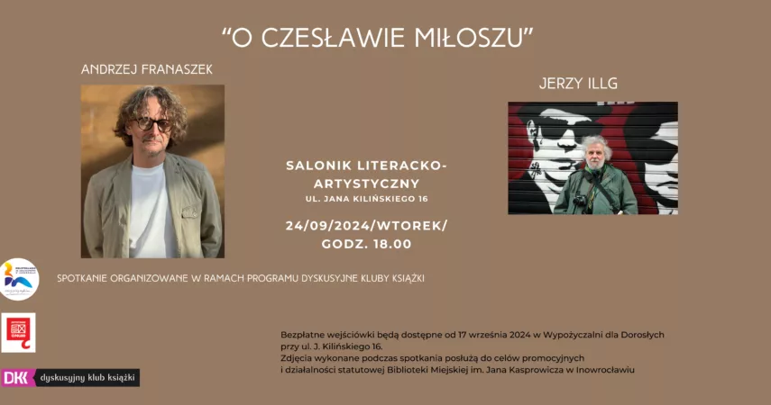 Czesław Miłosz-Andrzej Franaszek-Jerzy Illg