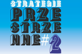Strategie przestrzenne #2
