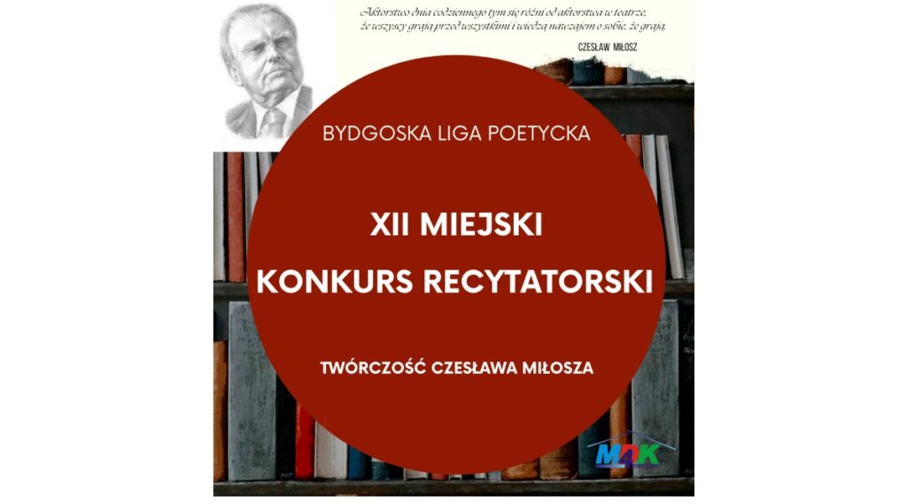 XII Miejski Konkurs Recytatorski „Bydgoska Liga Poetycka”