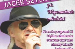 Koncert Jacka Szyłkowskiego pt. “Wspomnienie młodości”