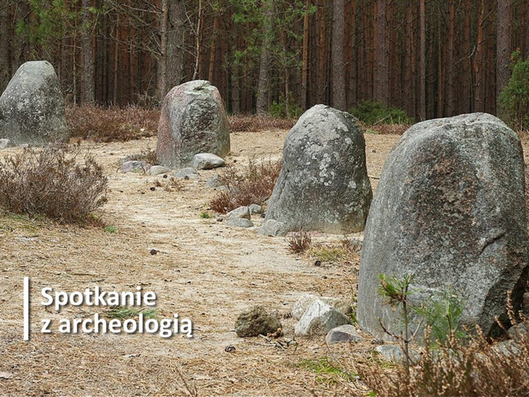 Archeologiczne tajemnice Wdeckiego Parku Krajobrazowego