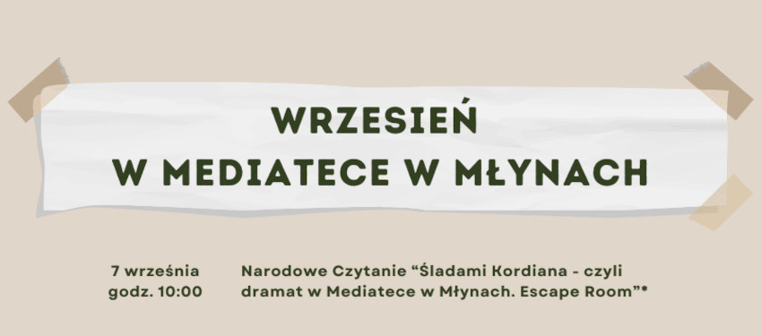 Wrzesień 2024 w Mediatece w Młynach