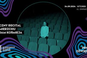 Próba dźwięku: Uliczny Recital o Zmierzchu – Adam Kośmieja