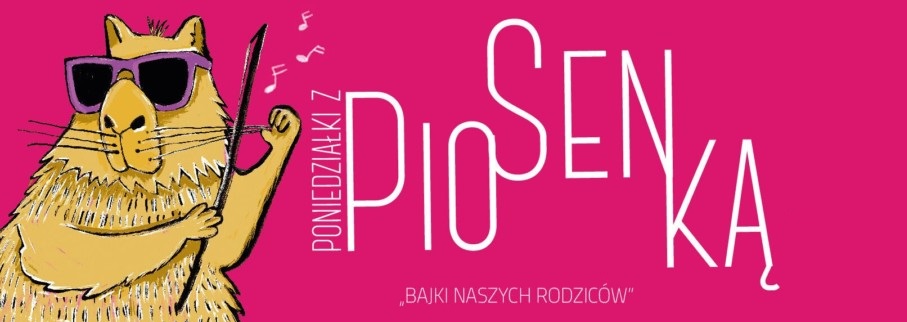 Poniedziałki z piosenką: „Bajki naszych Rodziców” – koncert