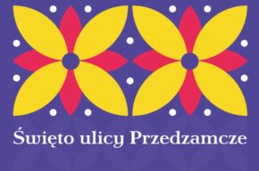 Święto ulicy Przedzamcze