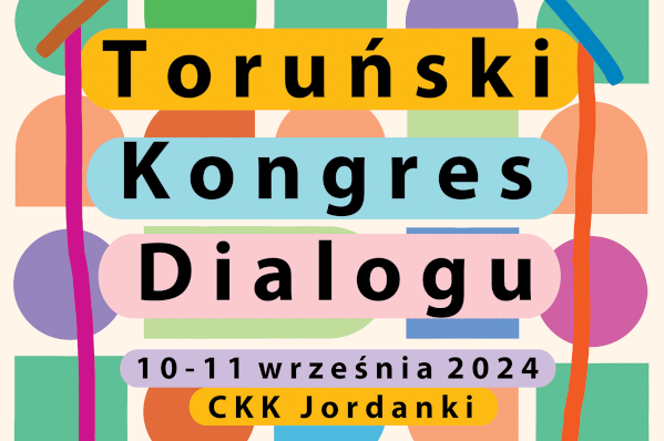 Toruński Kongres Dialogu, 10-11 września 2024