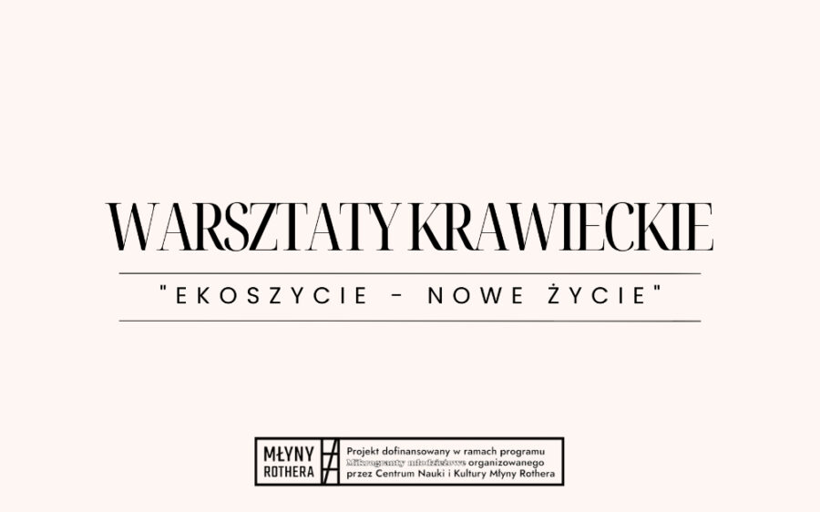 „EKOszycie – nowe życie” – warsztaty dla młodzieży