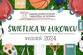 Wrzesień w Łukowcu