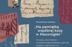 Na pamiątkę wspólnej kozy w Hausvogtei. Prezentacja wystawy