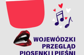 Wojewódzki Przegląd Piosenki i Pieśni Patriotycznej