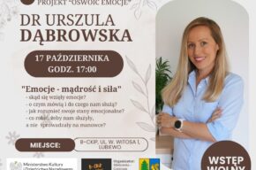 Emocje – mądrość i siła – spotkanie z dr Urszulą Dąbrowską